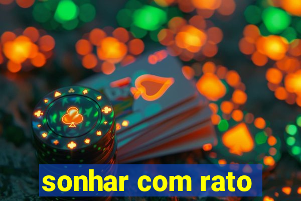 sonhar com rato